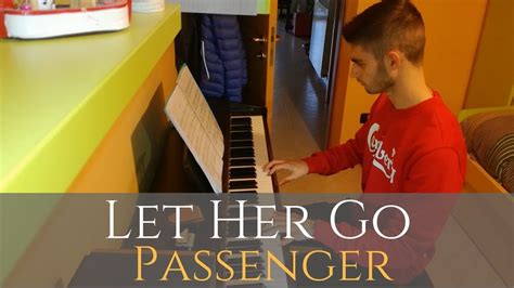 Passenger Let Her Go Piano Cover By Marco Greco Youtube