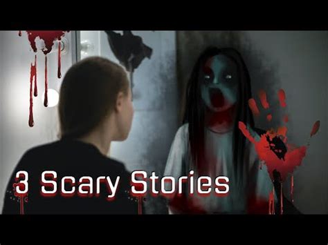 3 REALY Scary Horror Stories YouTube