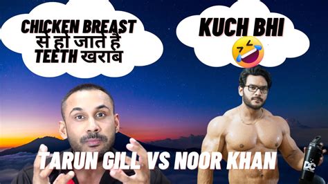 Noor Khan Opposes Tarun Gill Tarun Gill Vs Noor Khan Tarun Gill