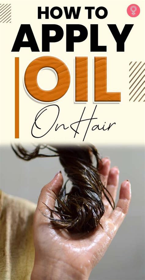 How To Apply Oil On Hair A Step By Step Guide Artofit