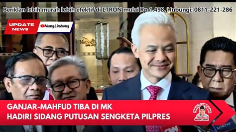 Ganjar Mahfud Tiba Di MK Hadiri Sidang Putusan Sengketa Pilpres YouTube