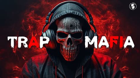 Best Gangster Trap Mix 2023 ☠️ Mafia Music 2023 🔥 Music That Make You Feel Badass Youtube