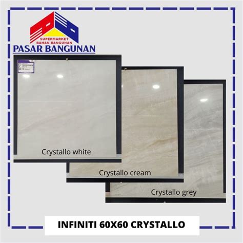 Jual GRANIT 60x60 INFINITI CRYSTALLO Shopee Indonesia