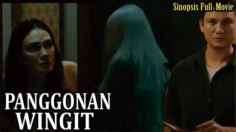 Sinopsis Film Panggonan Wingit Full Movie Youtube