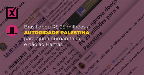 Brasil Doou R 25 Milhões à Autoridade Palestina Para Ajuda Humanitária