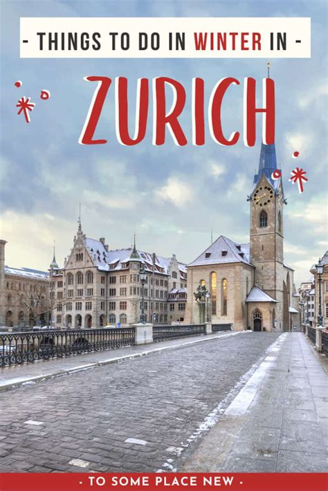 18 Amazing Things to do in Zurich in Winter [2023] - tosomeplacenew