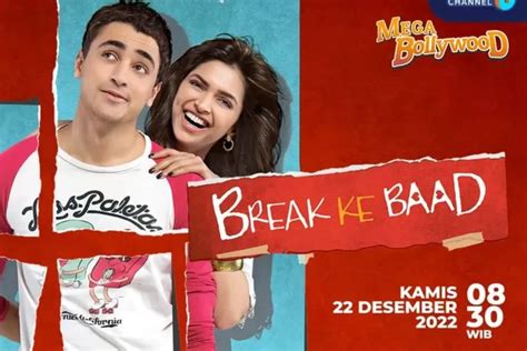 Sinopsis Film India Break Ke Baad Di Mega Bollywood Antv Kisah