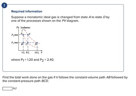 Solved !Required informationSuppose a monatomic ideal gas is | Chegg.com