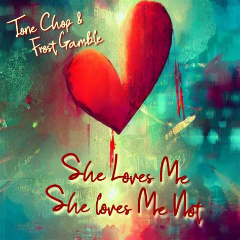 loves   tone chop frost gamble frost gamble