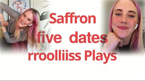 Five Dates Successful Dates With Saffron 💞 Youtube