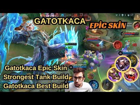 Gatotkaca Epic Skin Strongest Tank Build Gatotkaca Best Build Mobile