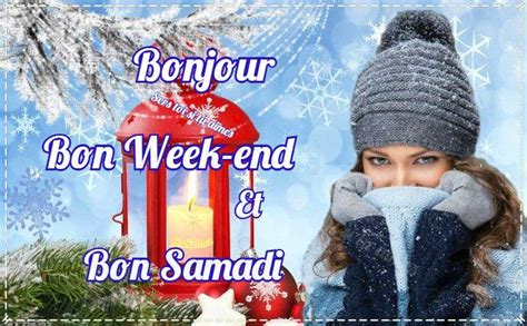 Bonjour Bon Week End Et Bon Samedi Photos Droles