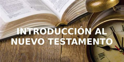 Introducci N Al Nuevo Testamento Biblia Ingdiaz