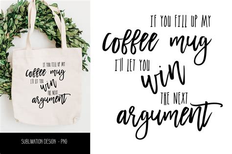 Sublimation Design Coffee Quote