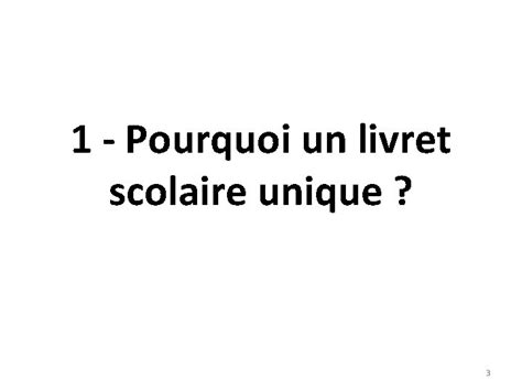 Le Livret Scolaire Unique 1 Pourquoi Un LSU