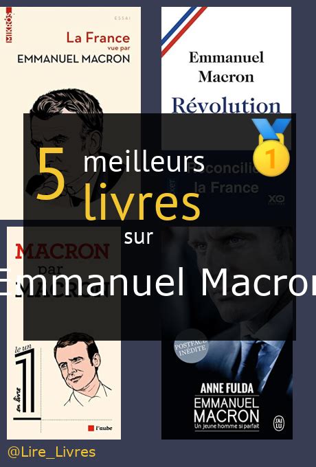 Les Meilleurs Livres Sur Emmanuel Macron Comparatif