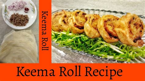 Keema Roll Recipe Beef Spring Rolls Recipe Youtube