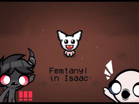 Femtanyl Backstabber Isaac Mod YouTube