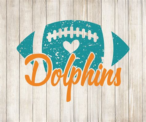 Dolphins Svg Football Distressed Love For Cutting With Cricut Dolphins