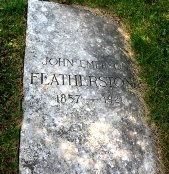 John Emerson Featherstone Find A Grave Memorial