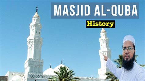 Full History Of Masjid E Quba Madinah Vlogs Nawaz Rashadi Vlogs