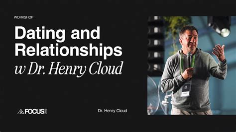 FOCUS 2023 Dating And Relationships With Dr Henry Cloud YouTube