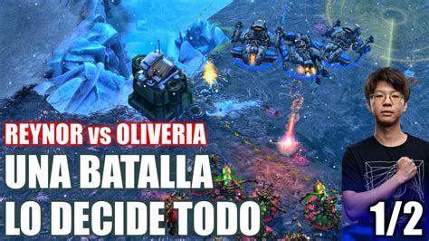 Una Batalla Lo Decide Todo Reynor Vs Oliveira Mundial Starcraft