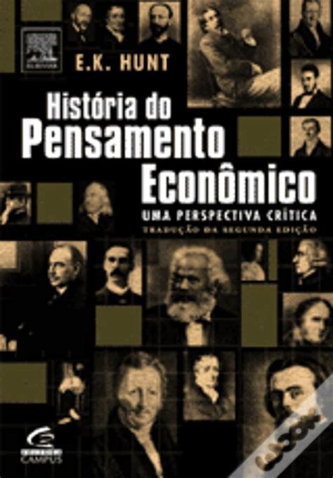 Hist Ria Do Pensamento Econ Mico De E K Hunt Livro Wook