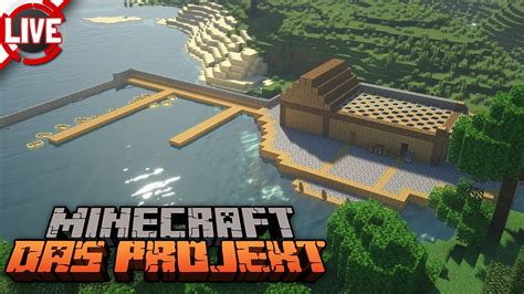 Minecraft Das Projekt Wir Bauen Einen Hafen Jetzt Wirklich