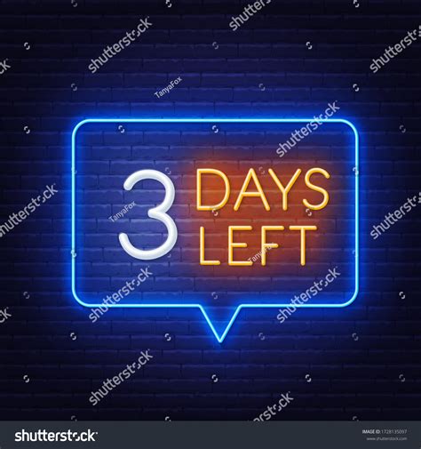 Three Days Left Neon Sign On Stock Vector Royalty Free 1728135097