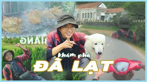 DA LAT NGÀY 1 LANG BIANG TIỆM CAFE TAVI GÀ NƯỚNG CƠM LAM ĐẬP