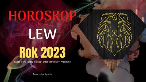 Lew Horoskop Na Rok Tarot Youtube