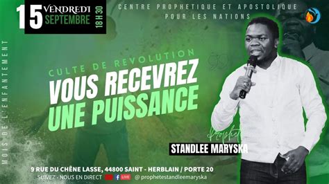 VOUS RECEVREZ UNE PUISSANCE AVEC PROPHETE STANDLEE MARYSKA YouTube