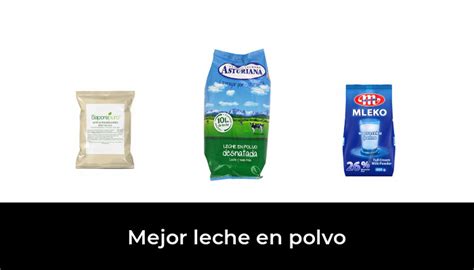 Mejor Leche En Polvo En Seg N Los Expertos