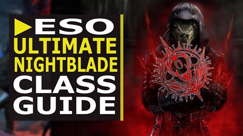 Eso Ultimate Nightblade Class Guide Beginner Builds Complete