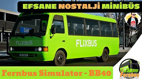 Efsane Nostalj M N B S Fernbus Simulator Bb G Youtube