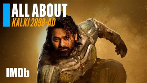 All About Kalki 2898 Ad Starring Prabhas Deepika Padukone Amitabh