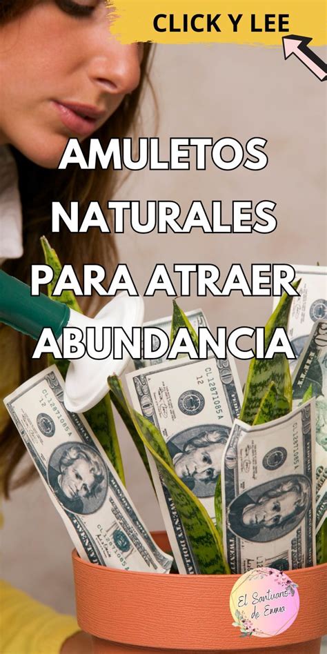 Amuletos Naturales Para Atraer La Prosperidad Y La Abundancia A Tu