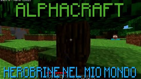 Cerco Herobrine Nella Versione Alpha Di Minecraft Alphacraft