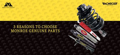 3 Reasons To Choose Monroe Genuine Parts