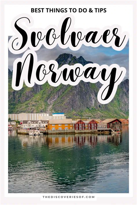 Svolvær Norway Travel Guide: Things To Do & Tips — The Discoveries Of