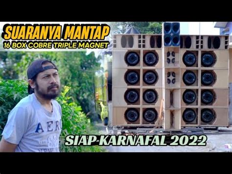 Cek Sound Full Betavo Box Cobre Triple Magnet Spesial Spek Karnafal