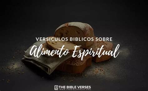 18 Versículos de la Biblia sobre el Alimento Espiritual RADIO DE