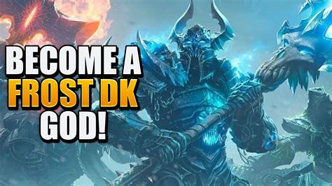 Become A Frost DK GOD In WoW S Dragonflight Patch 10 0 7 With This 5