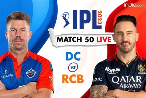 Highlights Dc Vs Rcb Ipl 2023 Phil Salt Stars In Delhi Capitals 7