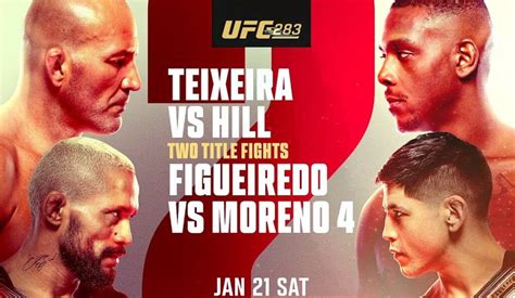 UFC 283 Teixeira Vs Hill Figueiredo Vs Moreno 4 Trailer VIDEO