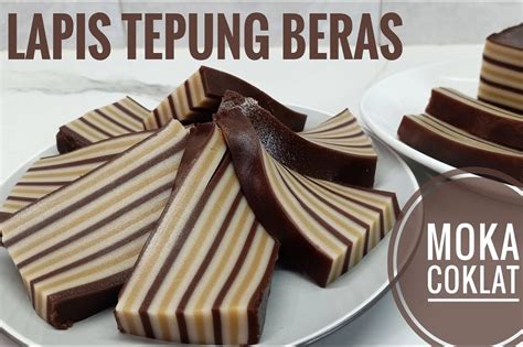 Resep Kue Lapis Tepung Beras Yang Enak Lembut Dan Kenyal Yuk Bikin