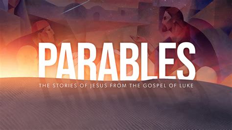 Parables in Gospel of Luke - KÖRPÜ