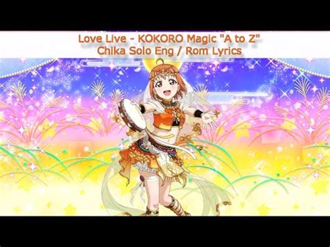 KOKORO Magic A To Z Chika Solo Eng Rom Color Coded Lyrics