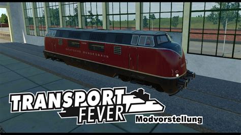 Transport Fever Modvorstellung V Vorserie By Grimes Youtube